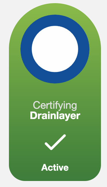 Certifying Drainlayer